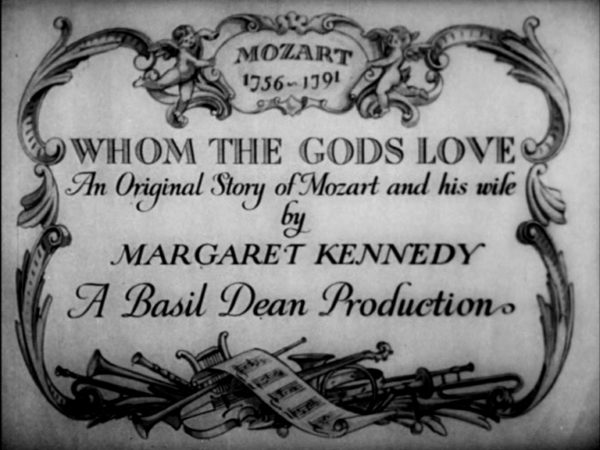Titoli di testa di "Whom the gods love" di Basil Dean